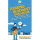 Touring Guitarist Handbook: 101 Secrets to Survive, Thrive, and Succeed as a Traveling Guitarist Who Plays Live Music on the Road