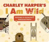 在飛比找博客來優惠-Charley Harper’s I Am Wild: An