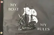 MY BOAT MY RULES Pirate Flag novelty gift 12x18 grommets 2 sided #537 Flappin