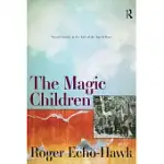THE MAGIC CHILDREN: RACIAL IDENTITY AT THE END OF THE AGE OF RACE
