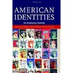 AMERICAN IDENTITIES: AN INTRODUCTORY TEXTBOOK