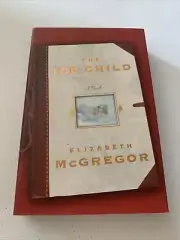 The Ice Child by Elizabeth McGregor, Hardcover, 1st/1st