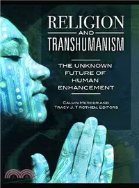 在飛比找三民網路書店優惠-Religion and Transhumanism ― T