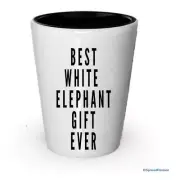 Best White Elephant Gift Ever Shot Glass