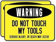 2X Do Not Touch My Tools Sticker Decal Toolbox Funny Rude Tradies Hard Hat