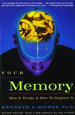 Your Memory: How It Works and How to Improve It by Kenneth Higbee (English) Pape