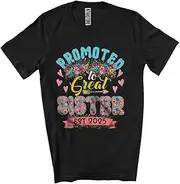 [Generic] Promoted to Great Sister Est 2025, Amazing Mother's Day Pregnancy Flowers, Family Group Unisex T-Shirt