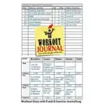 WORKOUT JOURNAL: WORKOUT DIARY WITH FOOD & EXERCISE JOURNAL LOG