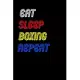 Eat Sleep boxing Repeat Notebook Fan Sport Gift: Lined Notebook / Journal Gift, 120 Pages, 6x9, Soft Cover, Matte Finish