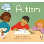 QUESTIONS AND FEELINGS ABOUT AUTISM