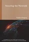 Securing the Network by Nathan Gregory (English) Hardcover Book