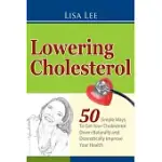 LOWERING CHOLESTEROL