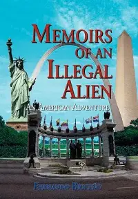 在飛比找博客來優惠-Memoirs of an Illegal Alien: A