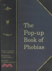 在飛比找三民網路書店優惠-The Pop-Up Book of Phobias