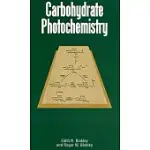 CARBOHYDRATE PHOTOCHEMISTRY