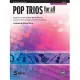 Pop Trios for All: Bb Clarinet/ Bass Clarinet: Level 1-4