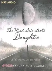 在飛比找三民網路書店優惠-The Mad Scientist's Daughter ─