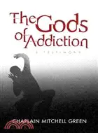 在飛比找三民網路書店優惠-The Gods of Addiction