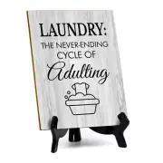 Laundry: The never-ending cycle of adulting Table Sign with Acrylic Stand (6x8“)
