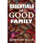 ESSENTIALS OF GOOD FAMILY