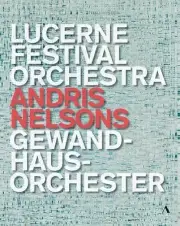BRAHMS / MAHLER / BERG / DVORAK - LUCERNE FESTIVAL ORCHESTRA
