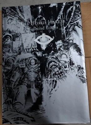 Warhammer 40K Games Workshop THE HORUS HERESY – COLLECTED VISIONS w/Dust Jacket