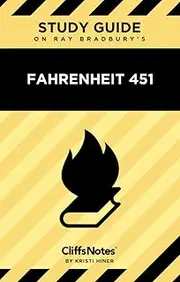 CliffsNotes on Bradbury's Fahrenheit 451: Literature Notes
