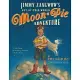 Jimmy Zangwow’s Out-Of-This-World Moon Pie Adventure