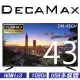 DECAMAX 43吋LED液晶電視 LG IPS面板 HDMI USB 1080p 台灣組裝製造 DM-43CV