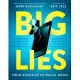 Big Lies: From Socrates to Social Media