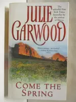 【書寶二手書T2／原文小說_OGT】COME THE SPRING_JULIE GARWOOD