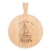 I'd Rather Be Sailing Pizza Board Paddle Wooden Funny Sport Boat