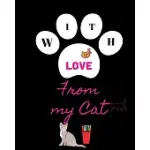 WITH LOVE FROM MY CAT: CAT STORY BOOK + BLANK DRAWING BOOK