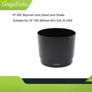 ET-83C Bayonet Plastic Lens Hood Lens Shade for EF 100-400mm f4.5-5.6L IS USM