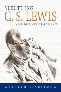 在飛比找博客來優惠-Sleuthing C. S. Lewis: More Li