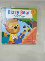 BIZZY BEAR: DIY DAY_BENJI DAVIES【T3／少年童書_AAU】書寶二手書