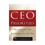 CEO PRIORITIES: MASTER THE ART OF SURVIVING AT THE TOP/NEIL GIARRATANA【三民網路書店】