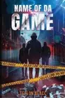 Name of Da Game by Teflon Blacc [Paperback]