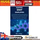 MAKING DMT SIMPLIFIED: a Simplified Step by Step Guide on Learning How to Produc
