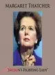 Margaret Thatcher ― Britain's Fighting Lady