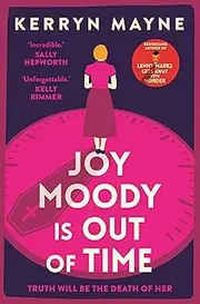 Joy Moody is Out of Time