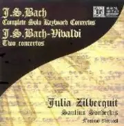 Bach Solo Keyboard Concertos Bwv 1052-1058. Bach - Vivaldi Keyboard Concerti Bwv