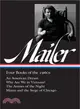 Norman Mailer ─ Four Books of the 1960s: An American Dream / Why Are We in Vietnam? / The Armies of the Night / Miami and the Siege of Chicago