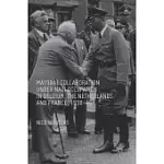 MAYORAL COLLABORATION UNDER NAZI OCCUPATION IN BELGIUM, THE NETHERLANDS AND FRANCE, 1938-46