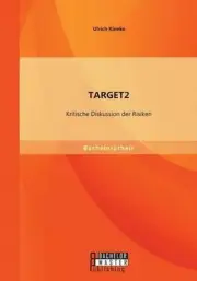 Target2: Kritische Diskussion der Risiken by Ulrich Kineke (German) Paperback Bo