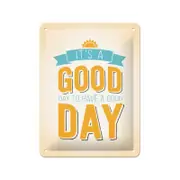 Nostalgic-Art Small Sign It's a Good day