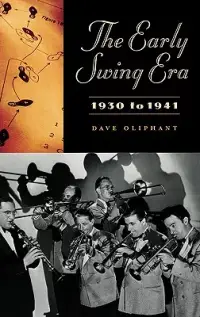 在飛比找博客來優惠-The Early Swing Era, 1930 to 1