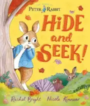 The World of Peter Rabbit: Hide-and-Seek! (Peter Rabbit) by Rachel Bright