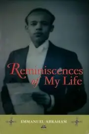 Emmanuel Abraham Reminiscences of My Life (Paperback)