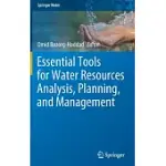 ESSENTIAL TOOLS FOR WATER RESOURCES ANALYSIS, PLANNING, AND MANAGEMENT